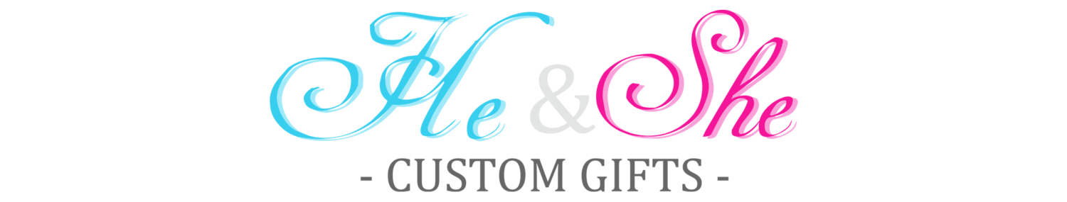 He and She Custom Gifts
